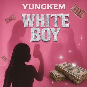 White Boy (Explicit)