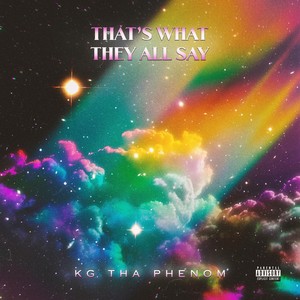 That's What They All Say (Explicit)