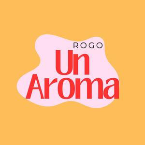 Un aroma (Explicit)