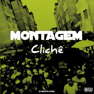 MONTAGEM CLICHÊ (Explicit)