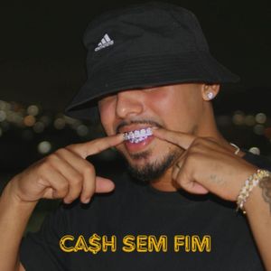 Ca$H Sem Fim (Explicit)