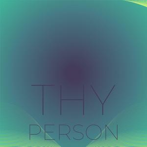 Thy Person