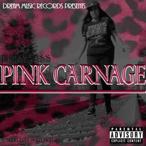 Pink Carnage (Explicit)