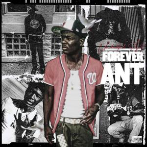 Forever Ant (Explicit)