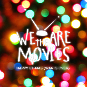 Happy Ex - Mas (War is over)