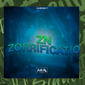 Zn Zorrificatio (Explicit)