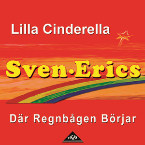 Lilla Cinderella/Där Regnbågen Faller