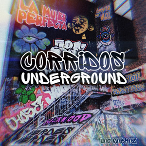 Corridos Underground