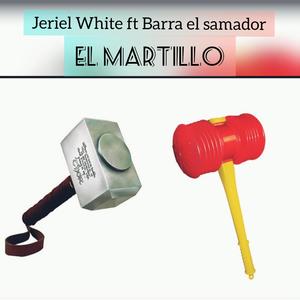 EL MARTILLO(feat. Barra el Samador)