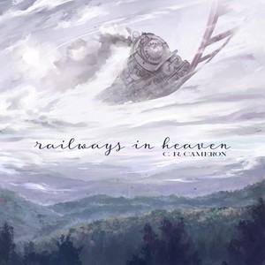 Railways in Heaven[feat. Ariel Delgado, Rowan Gaddis & Brian Daniels] (Inst.)