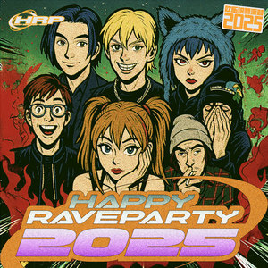 HAPPY RAVE PARTY 2025 (feat. Drux, pradaaslife & Sg Lily) (Explicit)