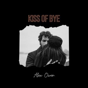 Kiss Of Bye