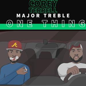 One Thing (feat. Major Treble) [Explicit]