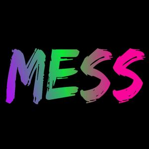 MESS (feat. Furious)