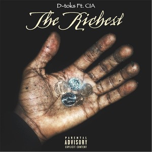 The Richest(feat. CIA) (Explicit)