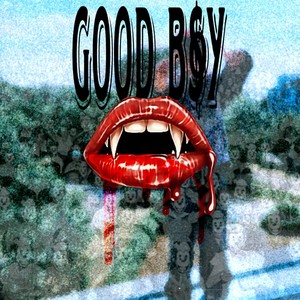Good B$Y (boy)