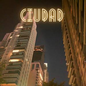 CIUDAD (feat. Nick Tauor & Matt Zander)