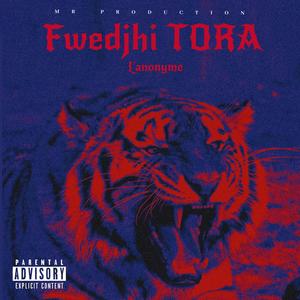 Fwedjhi TORA