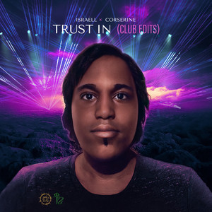 Trust In (Club Edits)