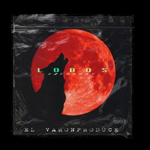 lobos(elvaronproduce) (Explicit)