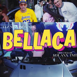 Bellaca (feat. Taz Maniac)