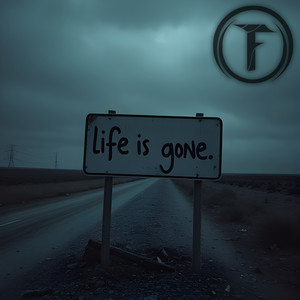 Life Is Gone (Explicit)