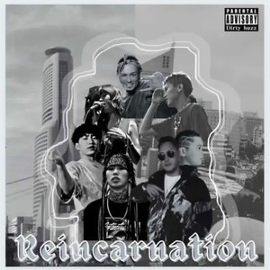 Reincarnation (Explicit)