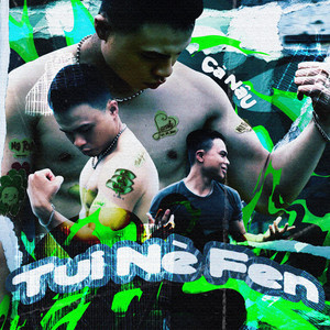 Tui Nè Fen (Explicit)