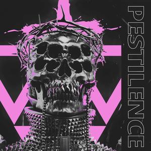 PESTILENCE (Explicit)