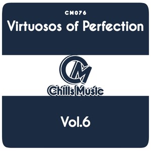 Virtuosos of Perfection Vol.6