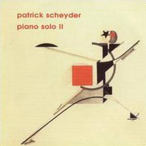 Patrick Scheyder - Chant Du Piano II (Song Of The Piano II)