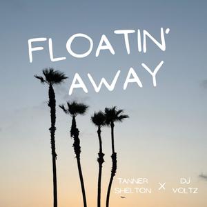 Floatin' Away (feat. Voltz)