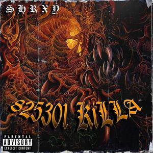 825301 KiLLA (Explicit)
