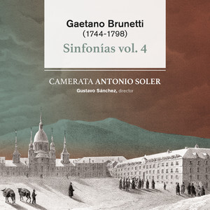 Gaetano Brunetti: Sinfonías Vol. 4