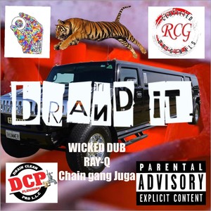 Brand It(feat. Chaingang Juga) (Explicit)
