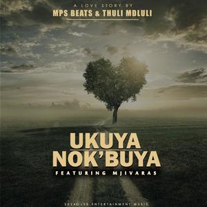 Ukuya Nok'buya (feat. Mjivaras)