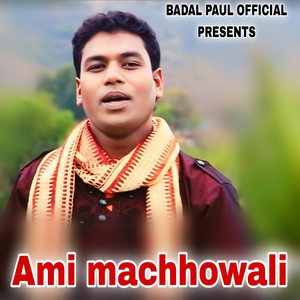 Ami machhowali