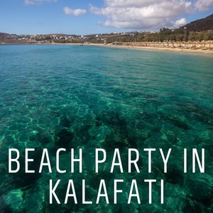 Beach Party in Kalafati