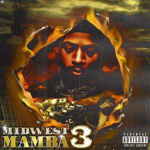 Midwest Mamba III (Explicit)