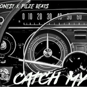 Catch My speed (Explicit)