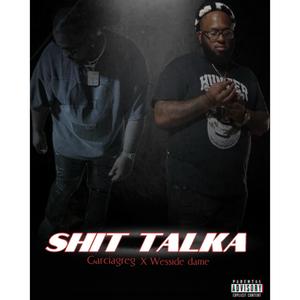 **** Talka (feat. GarciaGreg) [Explicit]