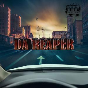 Da Reaper (Explicit)