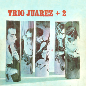 Trío Juárez + 2