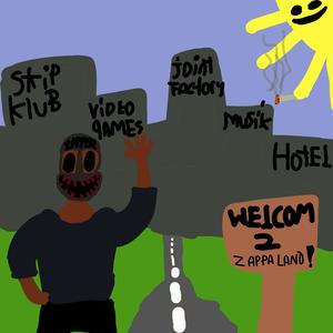Zappaland (Explicit)