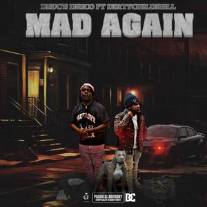 MAD AGAIN (feat. DirtyChildRell) [Explicit]