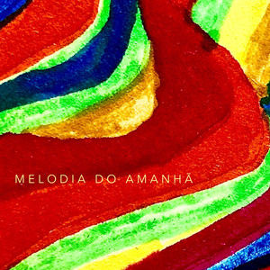 Melodia do Amanhã