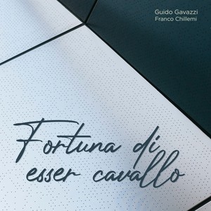 Fortuna di esser cavallo