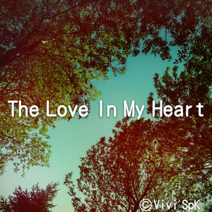 The Love In My Heart