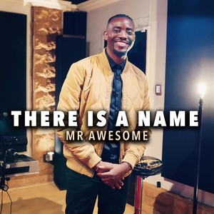 There Is a Name