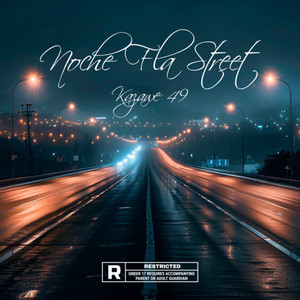 NOCHE FLA STREET (Explicit)